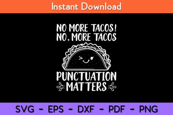 A Designer’s Practical Review: “No More Tacos Punctuation Matters Funny”