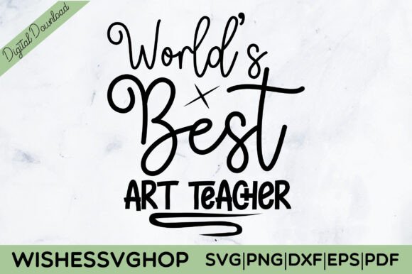 Evaluating the World's Best Art Teacher SVG for Embroidery